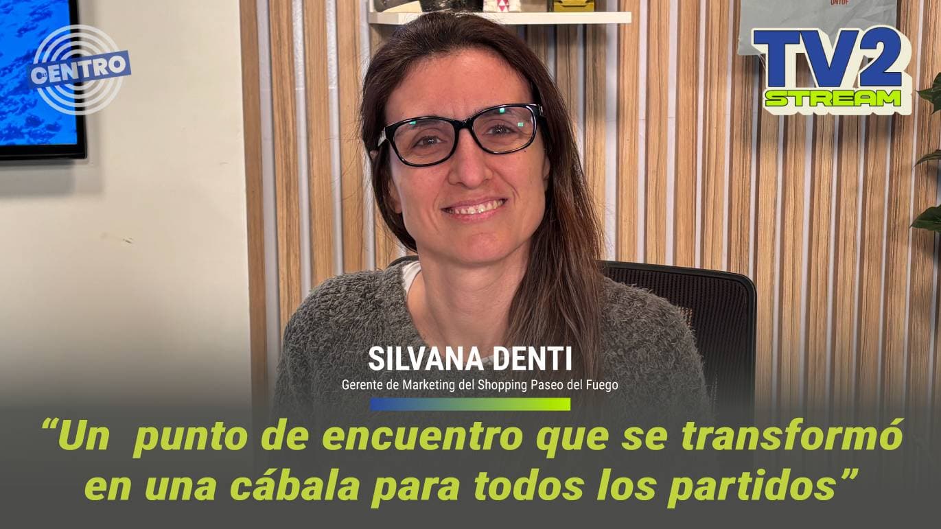 #TV2Stream Entrevista a Silvana Denti – Gerente de Marketing Shopping Paseo del Fuego
