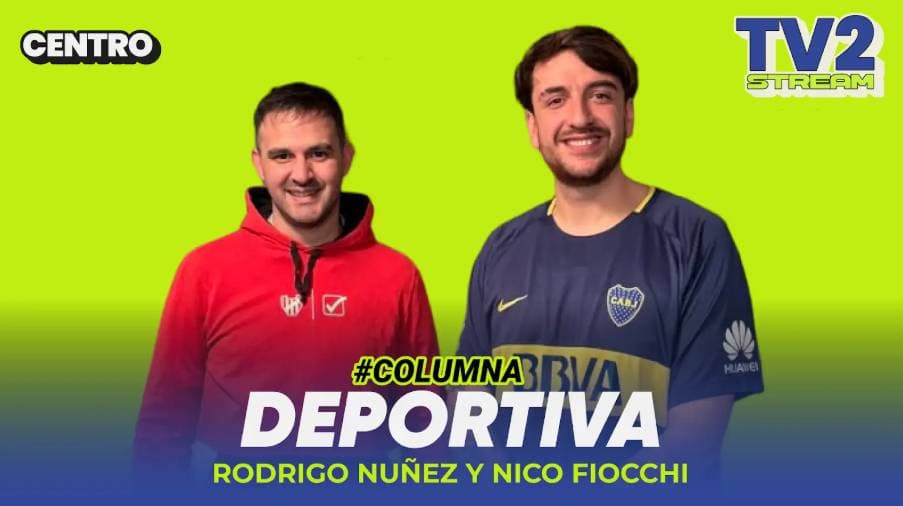 #TV2Stream Columna Deportiva a cargo de Rodri Núñez y Nico Fiocchi