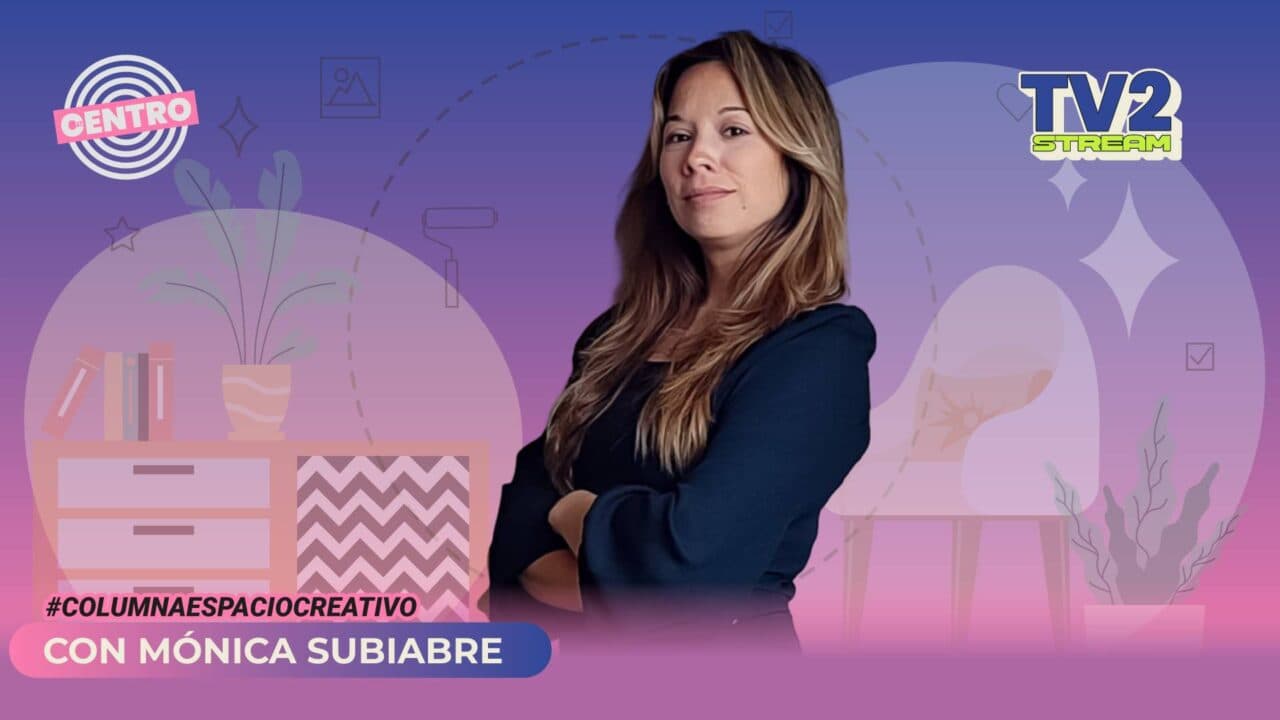 #TV2Stream Columna Espacio Creativo – Mónica Subiabre