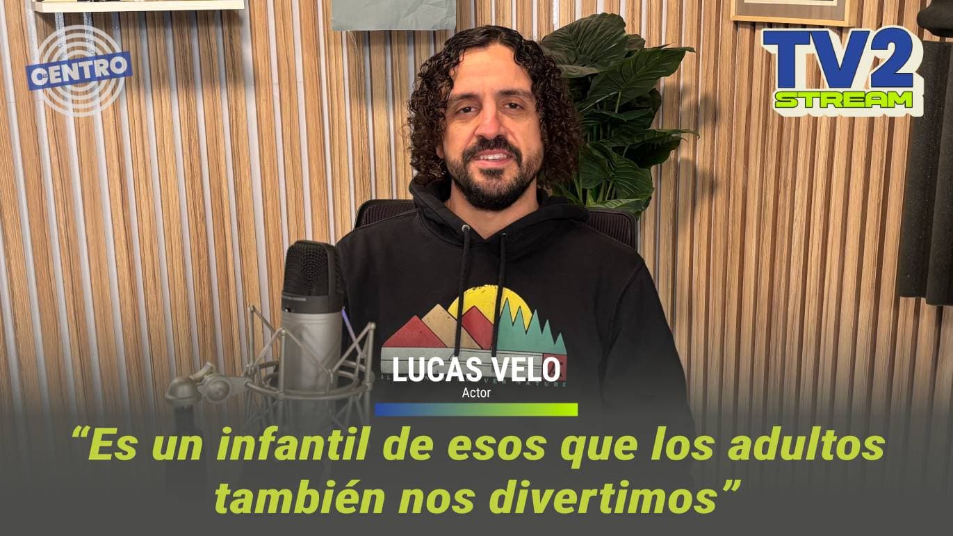 #TV2Stream Entrevista a Lucas Velo – Actor