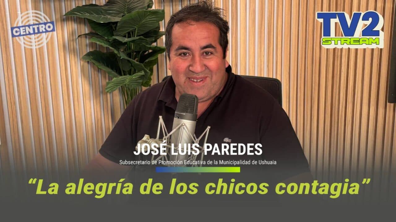 #TV2Stream Entrevista a José Luis Paredes Sub. de Promoción Educativa de la Municipalidad de Ushuaia