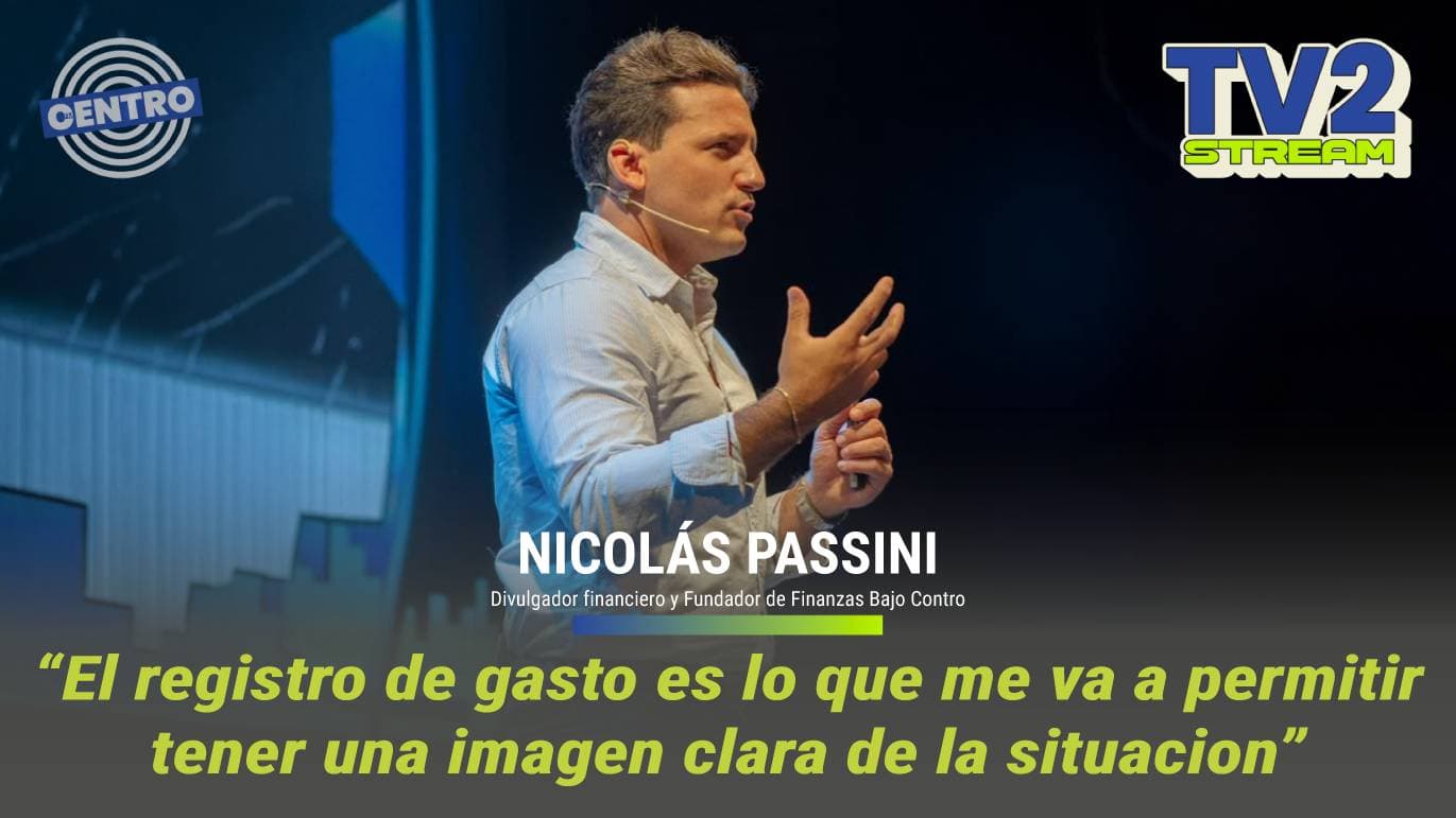 #TV2Stream Nicolás Passini -Divulgador financiero y Fundador de Finanzas Bajo Control @nicopassini_