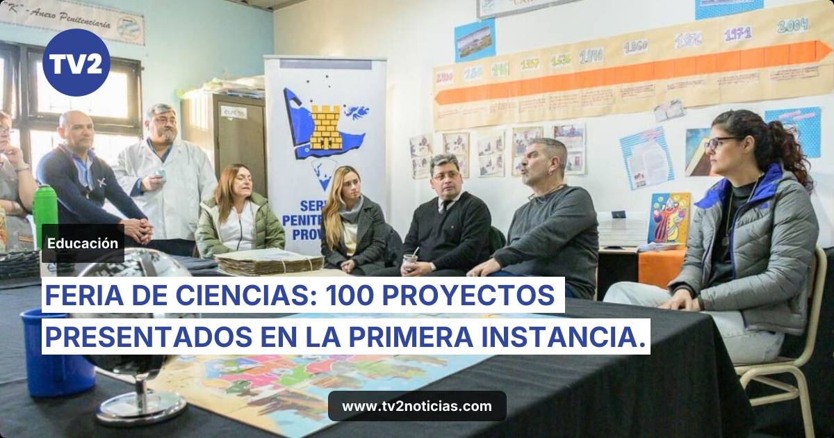 FERIA DE CIENCIAS: 100 PROYECTOS PRESENTADOS EN LA PRIMERA INSTANCIA ...